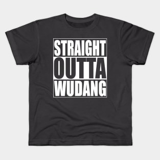 Straight Outta Wudang Kids T-Shirt